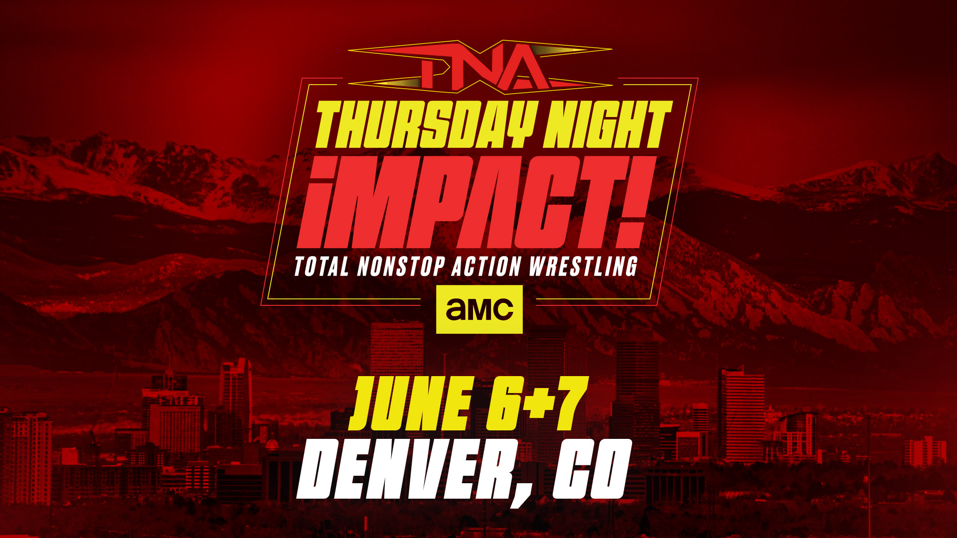TNA-IMPACT-June-6-7-DENVER_CO-1920×1080